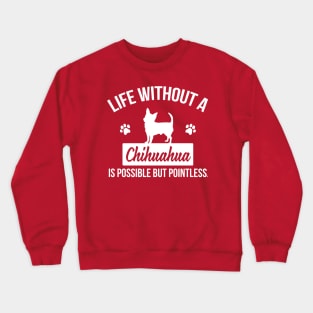 Chihuahua Crewneck Sweatshirt